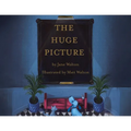 The Huge Picture