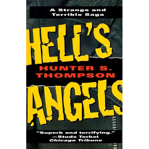 Hell's Angels: A Strange and Terrible Saga