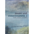 Music and Consciousness 2: Worlds, Practices, Modalities