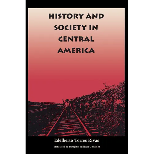 History and Society in Central America