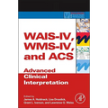 Wais-IV, Wms-IV, and Acs: Advanced Clinical Interpretation