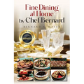 Fine Dining at Home by Chef Bernard
