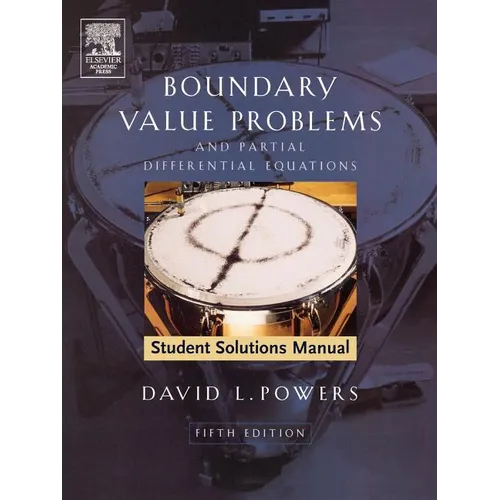 Student Solutions Manual to Boundary Value Problems: And Partial Differential Equations
