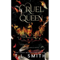 Cruel Queen
