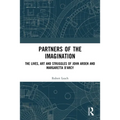 Partners of the Imagination: The Lives, Art and Struggles of John Arden and Margaretta d'Arcy