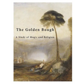 The Golden Bough: A Study of Magic and Religion