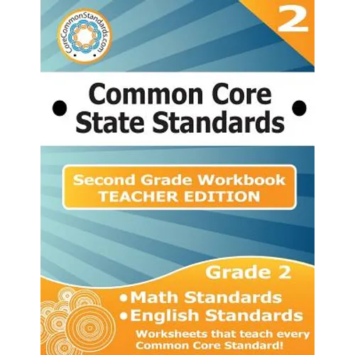 Second Grade Common Core Workbook - Teacher Edition
