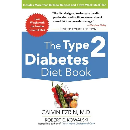 The Type 2 Diabetes Diet Book, Fourth Edition