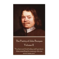 John Bunyan - The Poetry of John Bunyan - Volume II: "You have not lived today until you have done something for someone who can never repay you."