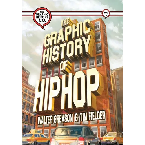 The Graphic History of Hip Hop