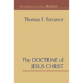 The Doctrine of Jesus Christ