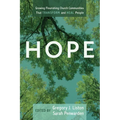 Hope: Growing Flourishing Church Communities That Transform and Heal People