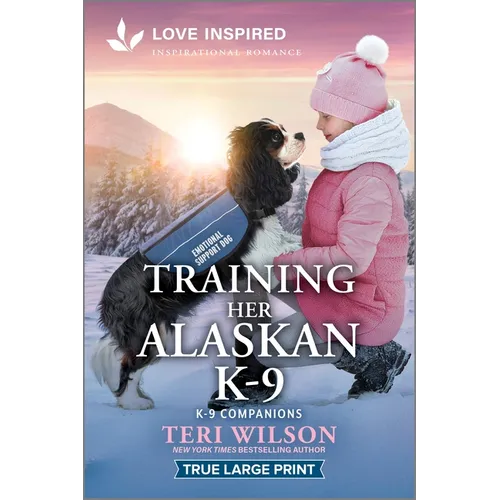 Training Her Alaskan K-9: An Uplifting Inspirational Romance