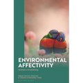 Environmental Affectivity: Aesthetics of Inhabiting