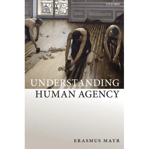 Understanding Human Agency