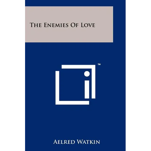 The Enemies Of Love