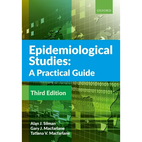 Epidemiological Studies: A Practical Guide