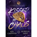 Kissed by Chaos