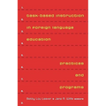 Task-Based Instruction in Foreign Language Education: Practices and Programs