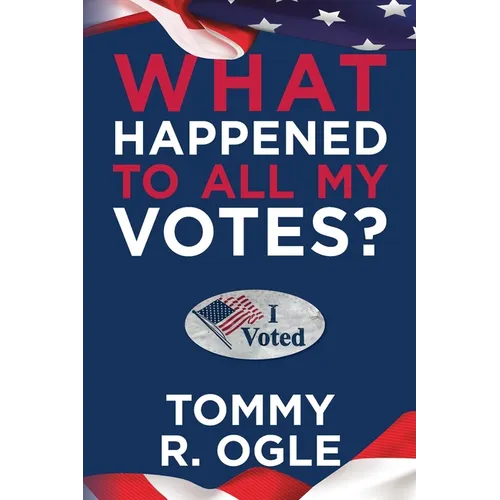 What Happened to All My Votes?