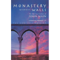 Monastery Without Walls: The Spiritual Letters of John Main