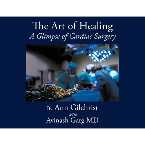 The Art of Healing: A Glimpse of Cardiac Surgery
