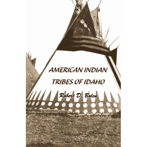 "American Indian Tribes of Idaho"