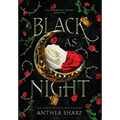 Black as Night: A Dark Elf Fairytale