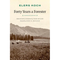 Forty Years a Forester (Second Edition, )