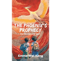 The Phoenix's Prophecy