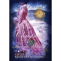Christmas at Thorne Manor: A Trio of Holiday Novellas