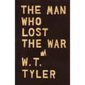 The Man Who Lost the War