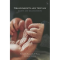 Grandparents and the Law: Rights and Relationships
