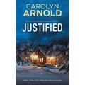 Justified: An absolutely addictive gripping mystery thriller