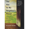 The Key to My Neighbor's House: Seeking Justice in Bosnia and Rwanda