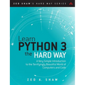 Learn Python 3 the Hard Way: A Very Simple Introduction to the Terrifyingly Beautiful World of Computers and Code
