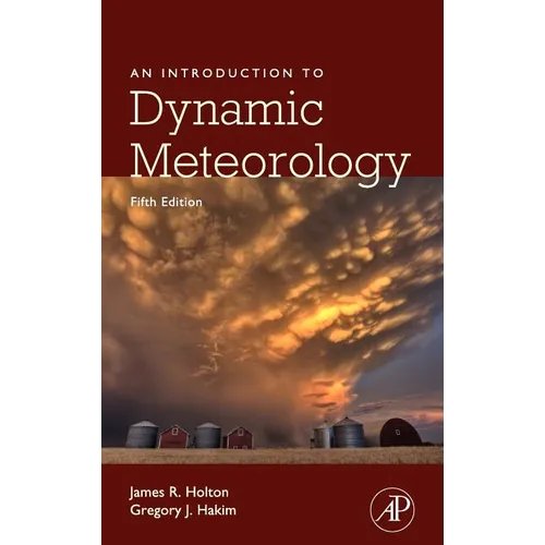 An Introduction to Dynamic Meteorology: Volume 88