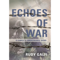 Echoes of War: A Family's Unbreakable Bond