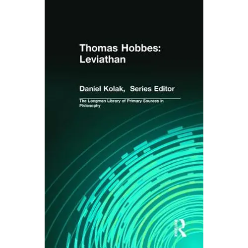 Thomas Hobbes: Leviathan (Longman Library of Primary Sources in Philosophy)