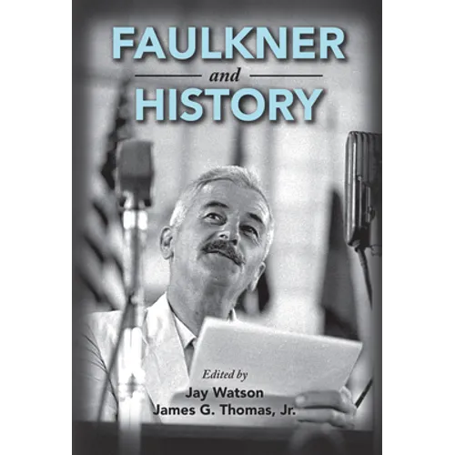Faulkner and History