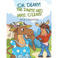 Oh, Deary! The Pants and Mrs. O'Leary