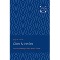 Cities & the Sea: Port City Planning in Early Modern Europe
