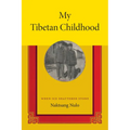 My Tibetan Childhood: When Ice Shattered Stone