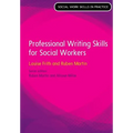 Professional Writing Skills for Social Workers