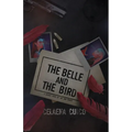 The Belle and The Bird
