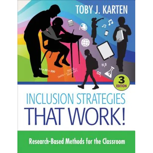 Inclusion Strategies That Work!: Research-Based Methods for the Classroom