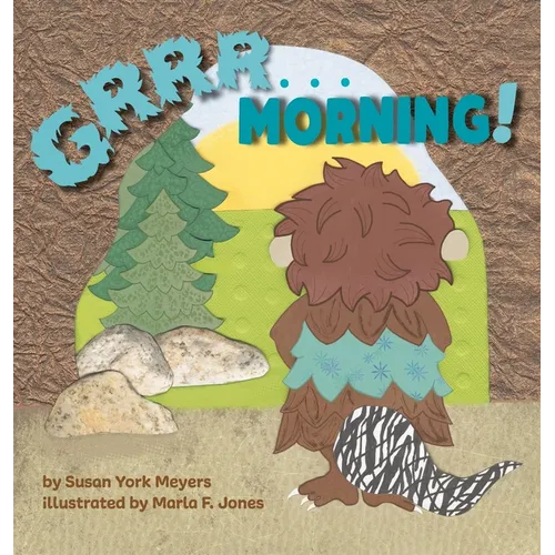 Grrr...Morning!