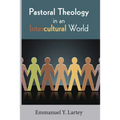Pastoral Theology in an Intercultural World