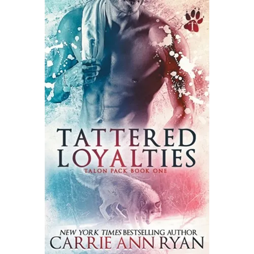 Tattered Loyalties