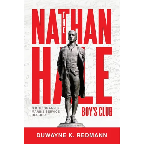 The Nathan Hale Boy's Club: D.K. Redmann's Marine Service Record